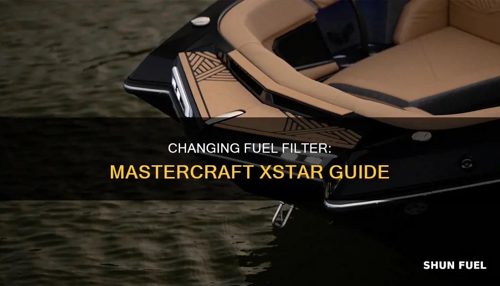 how to change fuel filter on mastercraft xstar