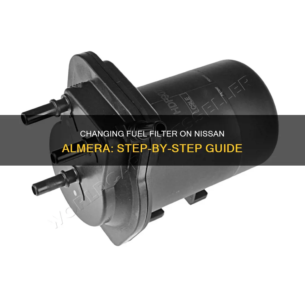 how to change fuel filter on nissan almera 2003