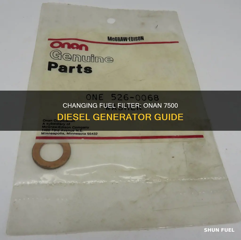 how to change fuel filter on onan 7500 diesel generator