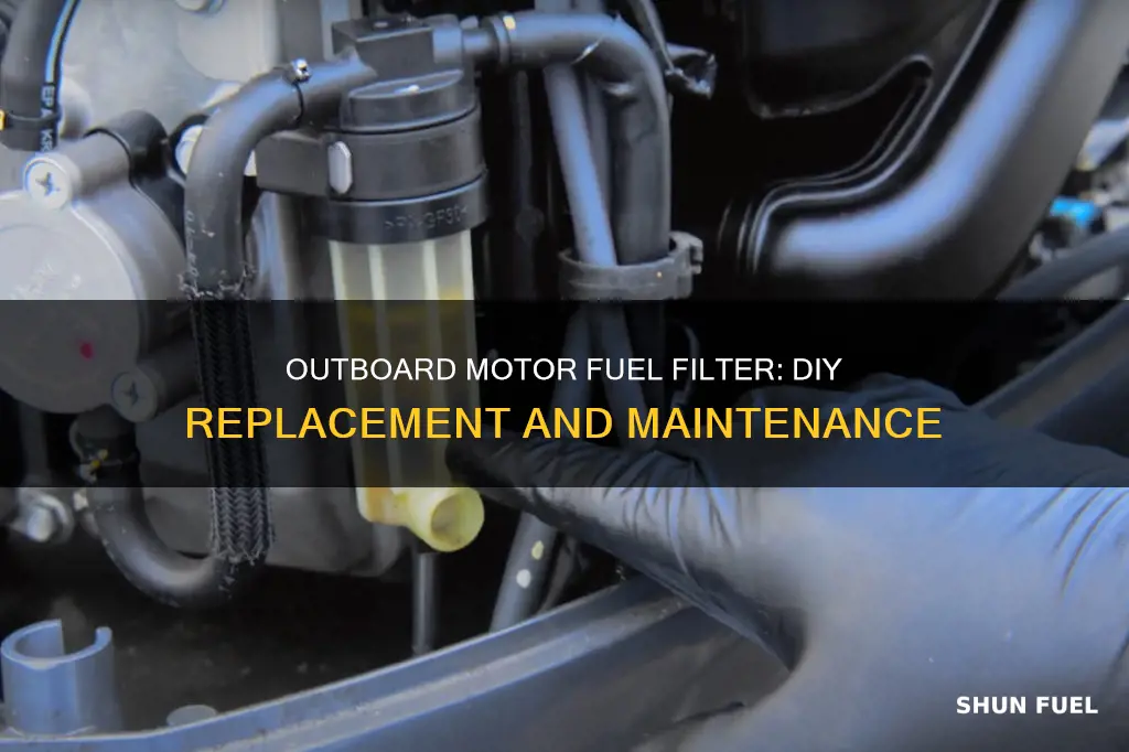 how to change fuel filter on outboard motor