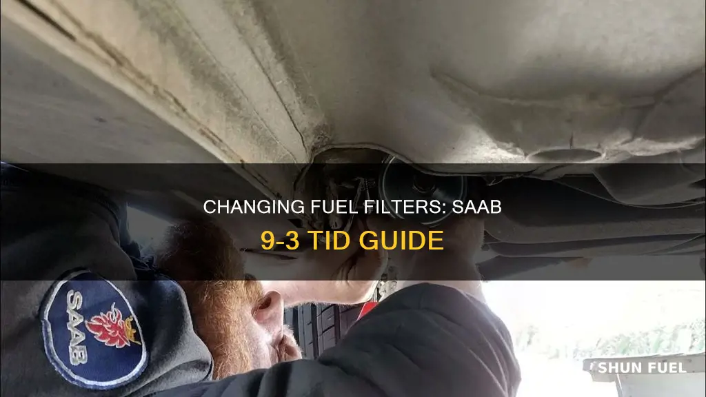 how to change fuel filter on saab 9-3 tid