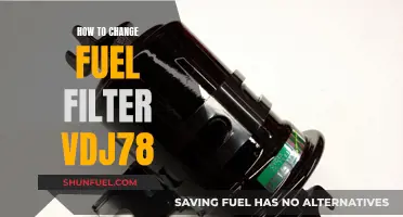 Replacing the VDJ78 Fuel Filter: Step-by-Step Guide