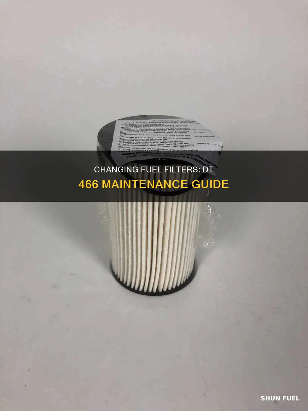 how to change fuel filters dt 466