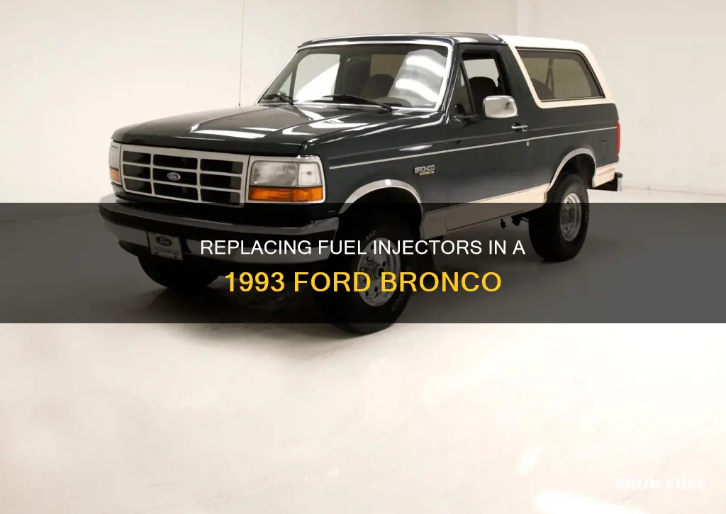 how to change fuel injectors in 1993 ford bronco