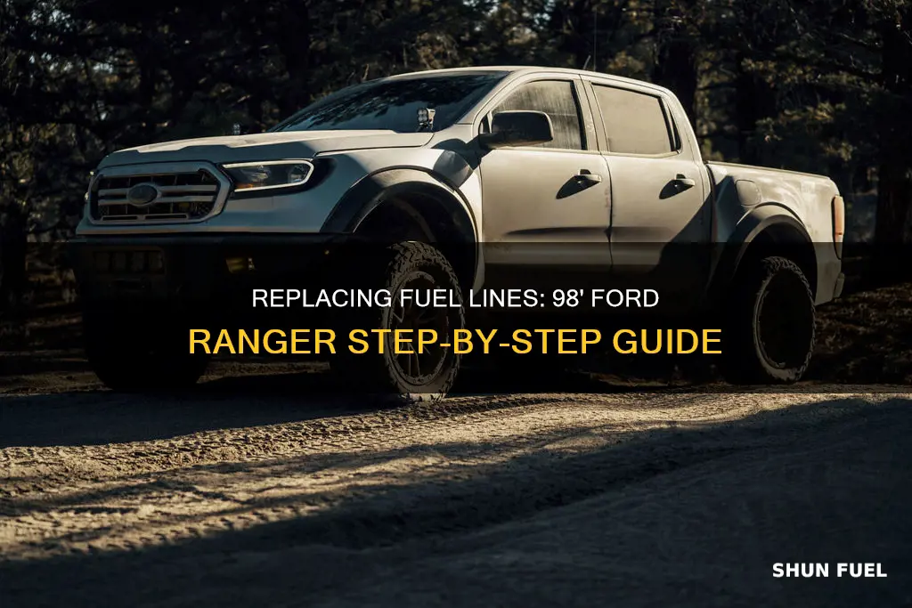 how to change fuel lines on 98 ford ranger