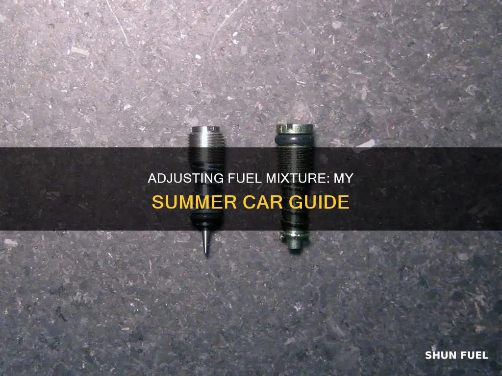 how to change fuel mixture my summer car