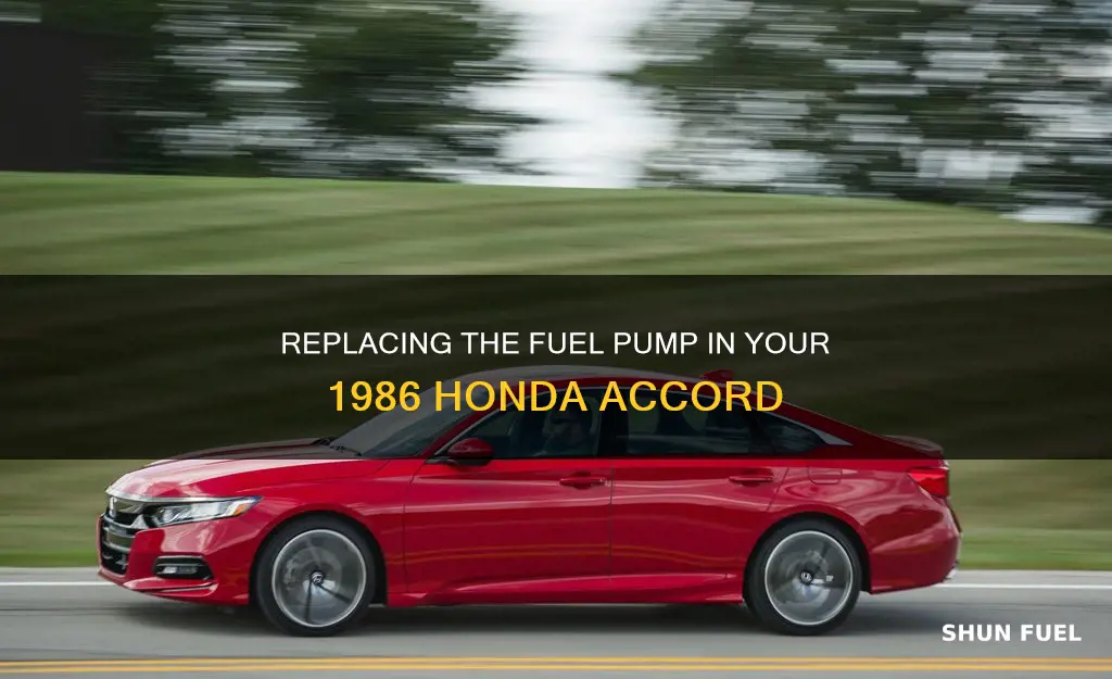 how to change fuel pump 1986 honda accord