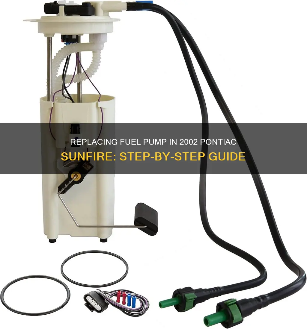 how to change fuel pump 2002 pontiac sunfire