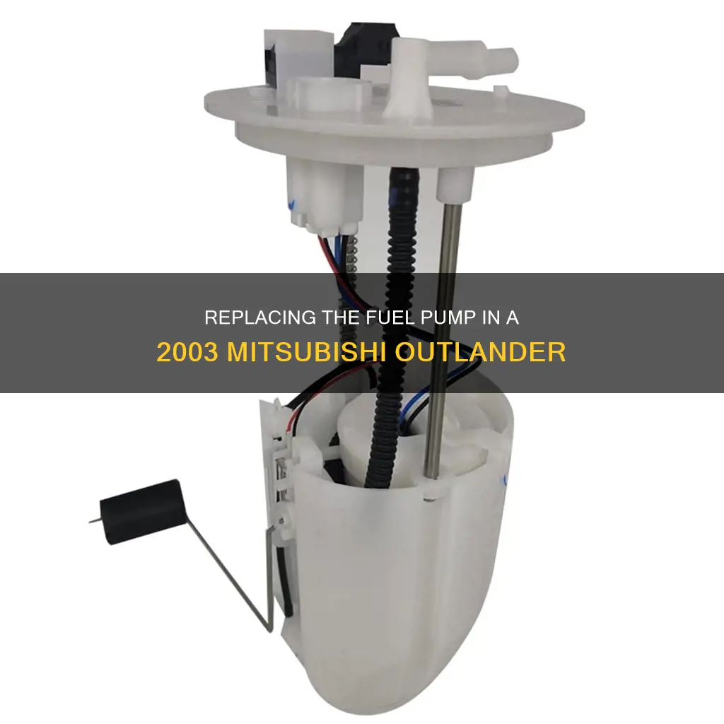 how to change fuel pump 2003 mitsubishi outlander