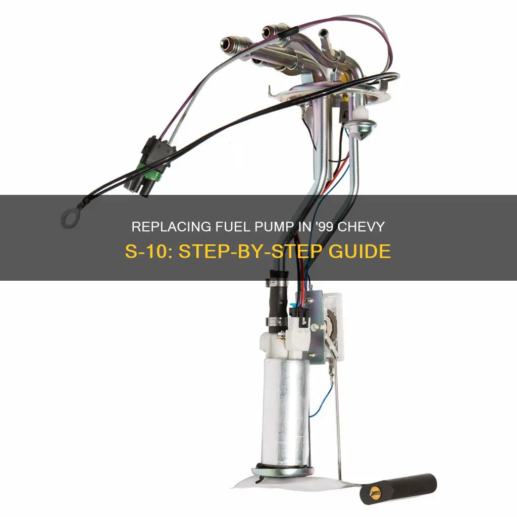 how to change fuel pump on 1999 chevy s 10