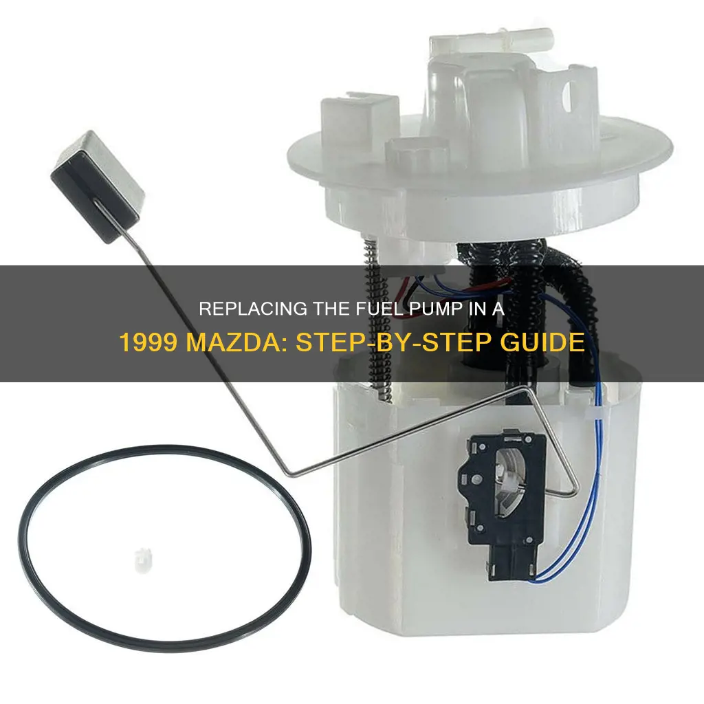 how to change fuel pump on 1999 mazda