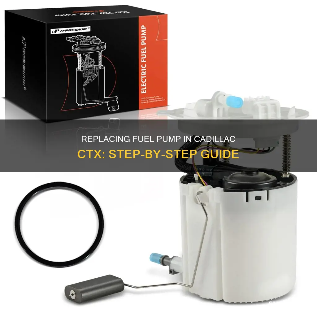 how to change fuel pump on 2006 cadillac ctx