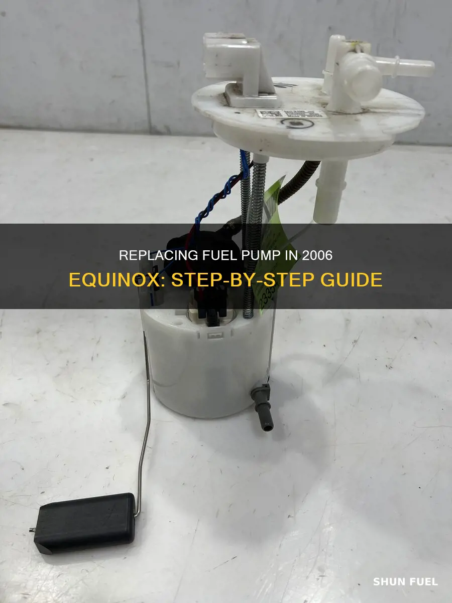 how to change fuel pump on 2006 equinox