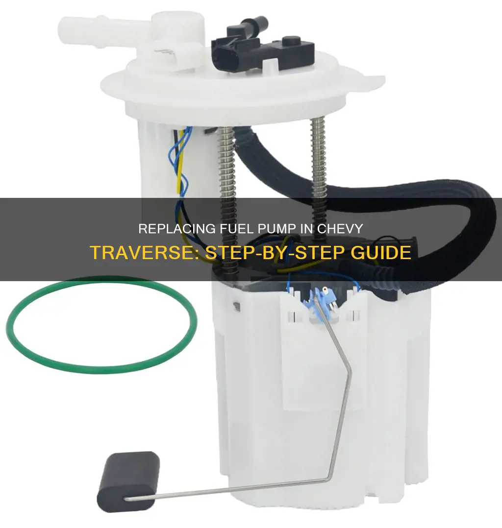 how to change fuel pump on 2010 chevy tranverse