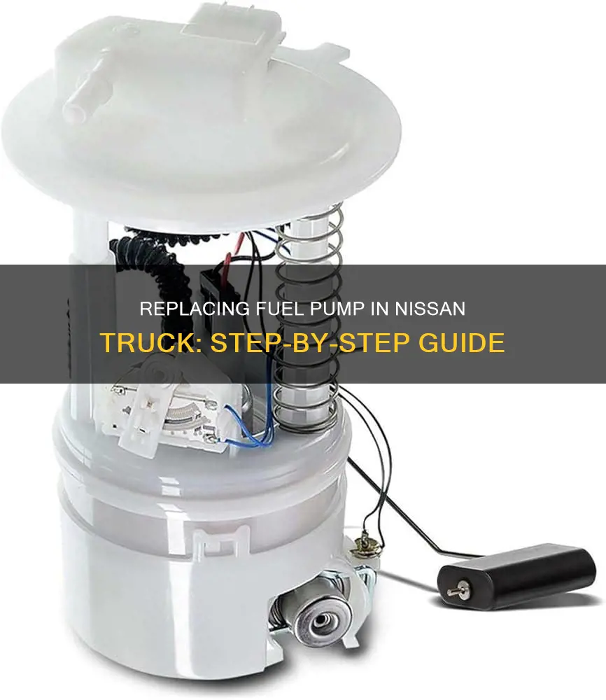 how to change fuel pump on nissan truck