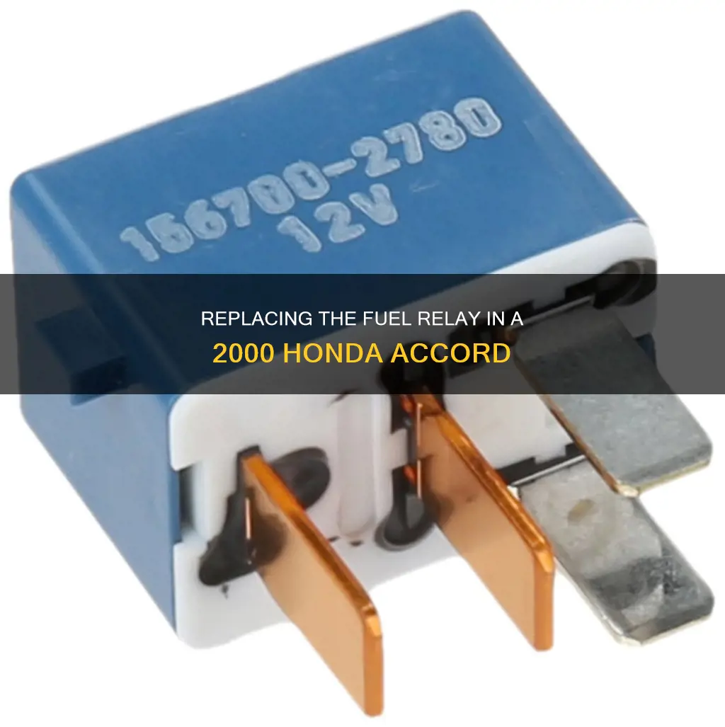 how to change fuel relay in 2000 honda accord