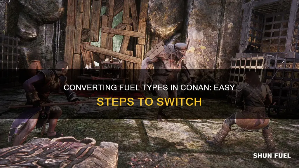 how to change fuel type in conan