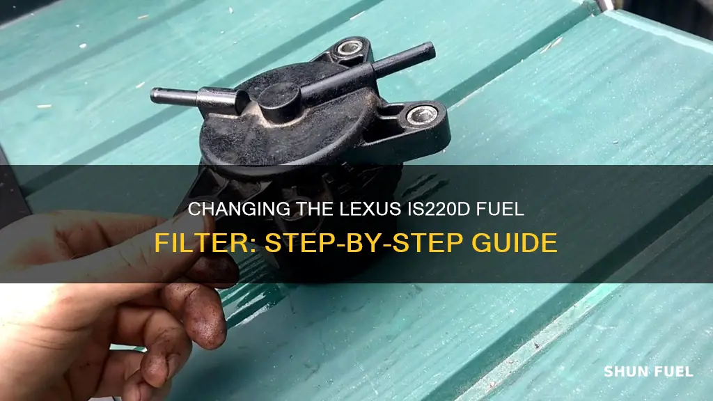 how to change lexus is220d fuel filter