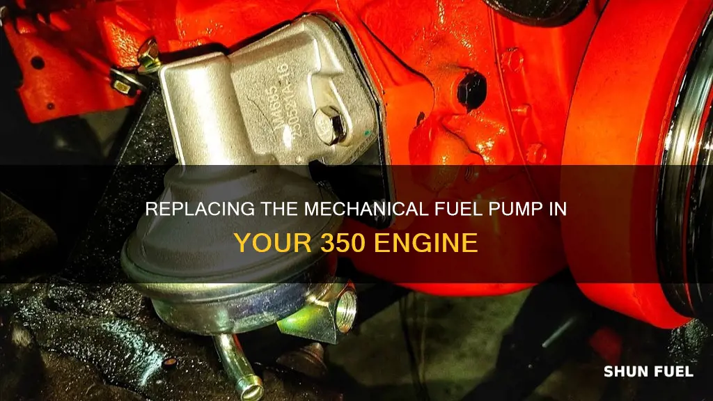 how to change mechanical fuel pump 350