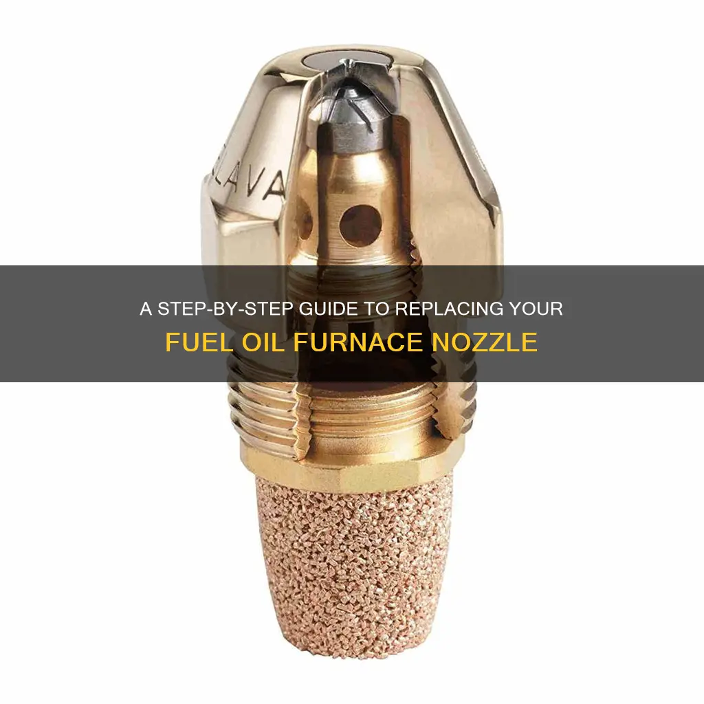 how to change nozzel on fuel oil furnace