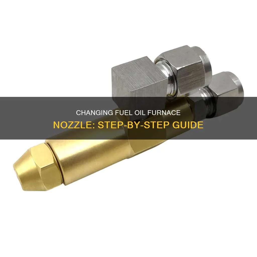 how to change nozzle on fuel oil furnace