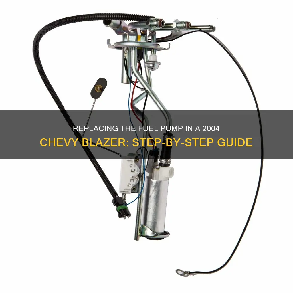 how to change out the fuel pump 2004 chevy blazer