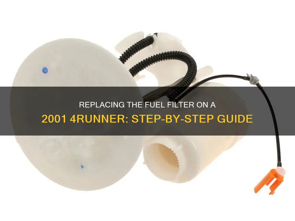 how to change the fuel filer 2001 4runner