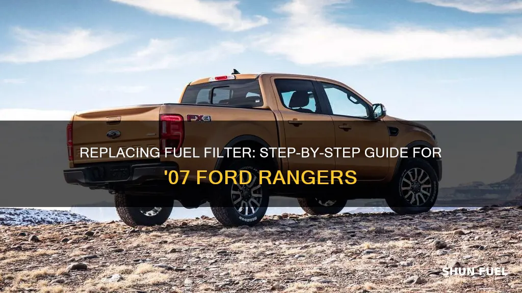 how to change the fuel filter in 2007 ford ranger