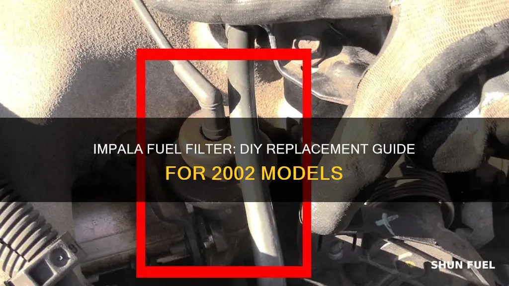 how to change the fuel filter on a 2002 impala