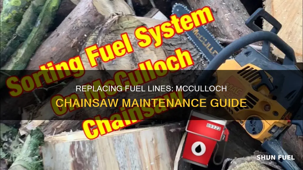 how to change the fuel lines on a mcculloch chainsaw