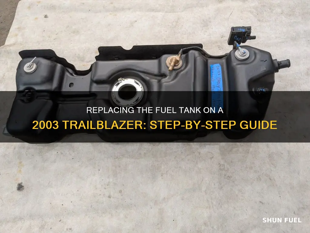 how to change the fuel tank on a 2003 trailblazer