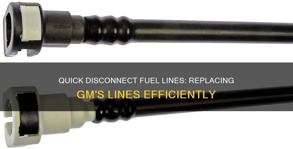 how to change the general motors quick disconnect fuel lines