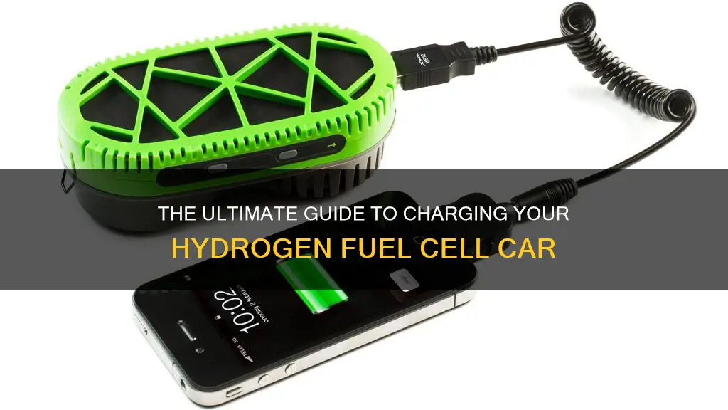 how to charge hydrogen fuel cell car