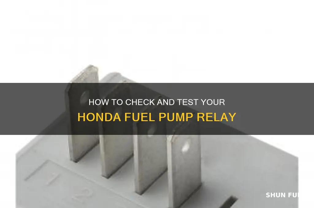 how to chech honda fuel pump relay