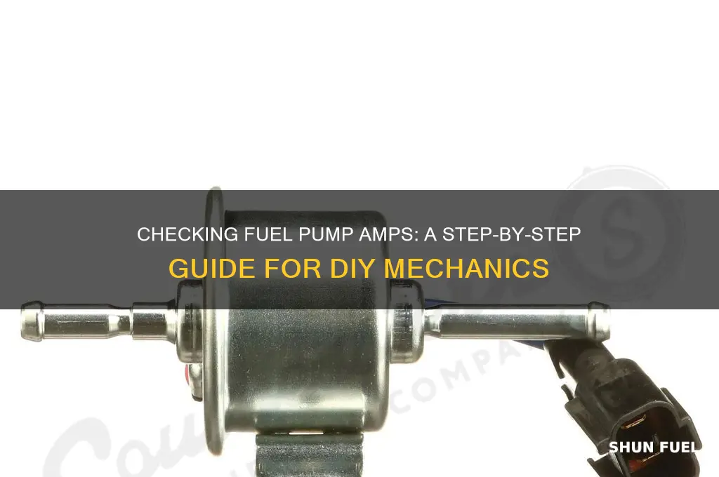 how to check amps on fuel pump
