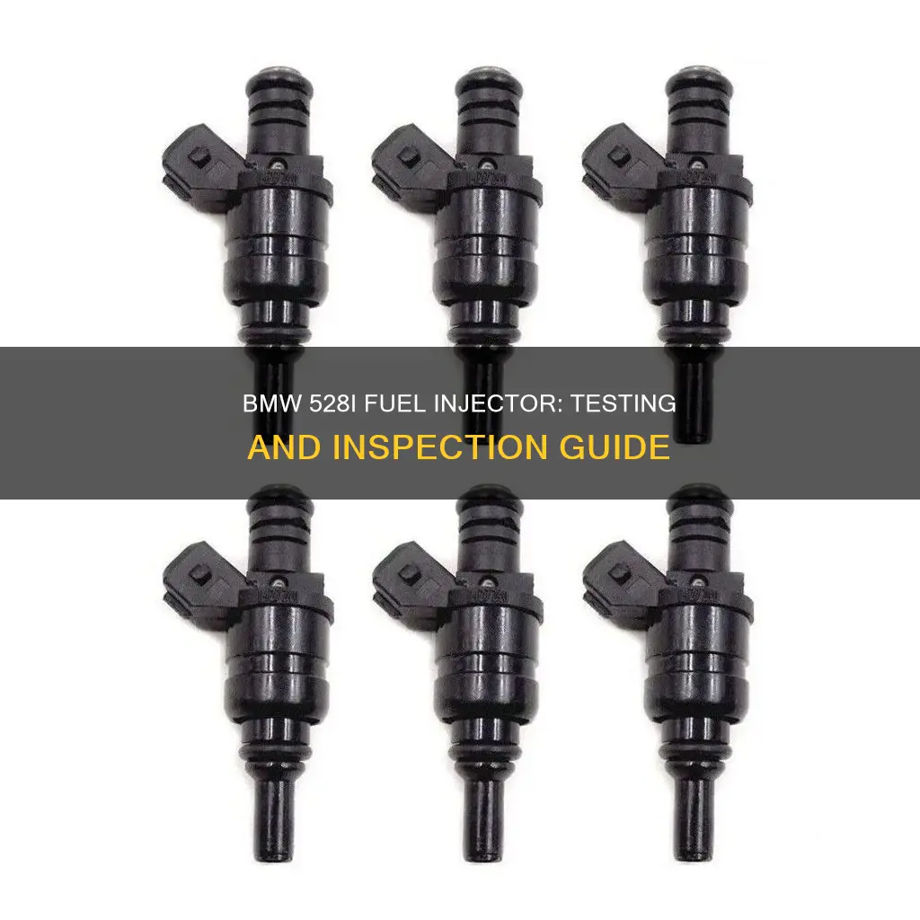 how to check bmw 528i fuel injector