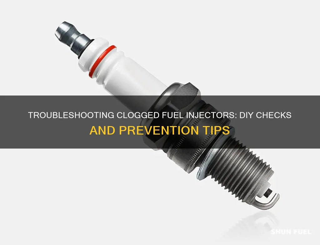 how to check for clogged fuel injectors