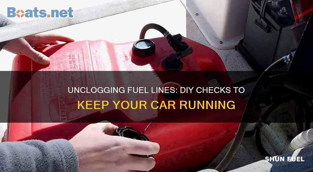 how to check for clogged fuel line