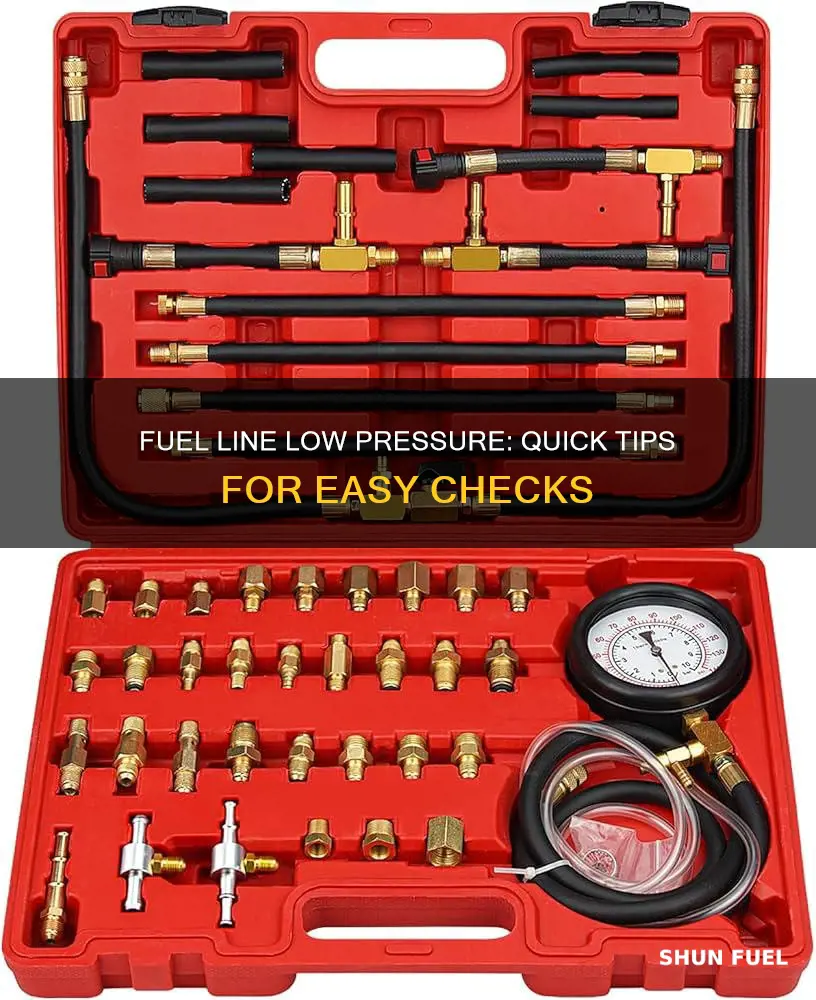 how to check for low pressure in fuel line