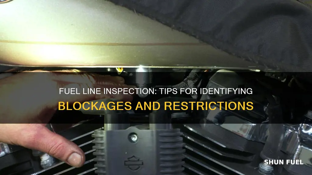 how to check for restrictions in the fuel lines