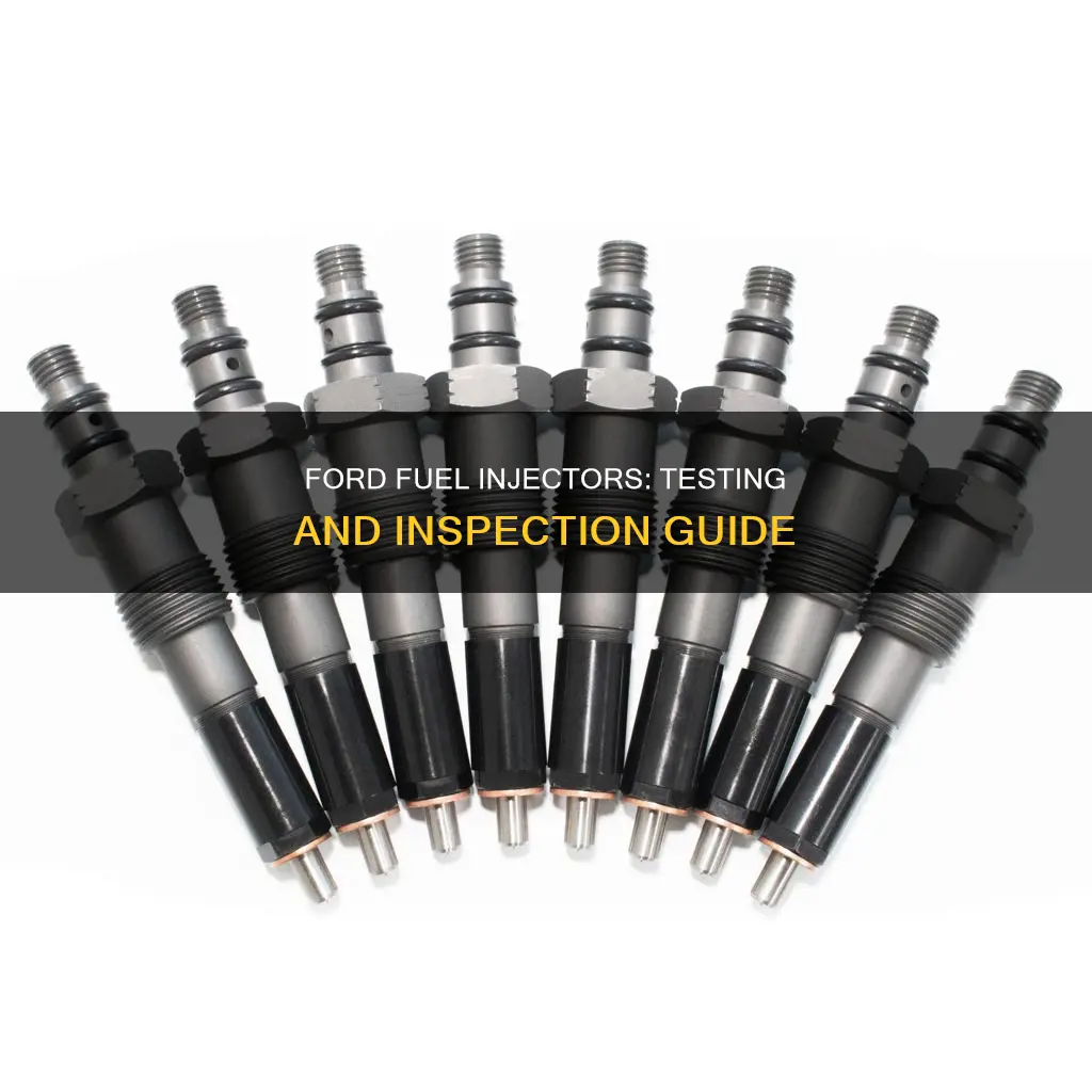 how to check ford fuel injectors