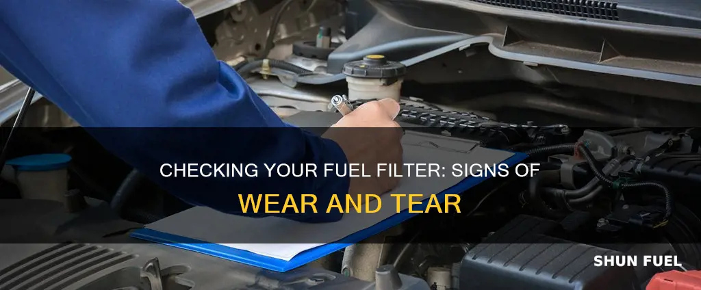 how to check fuel filter condition