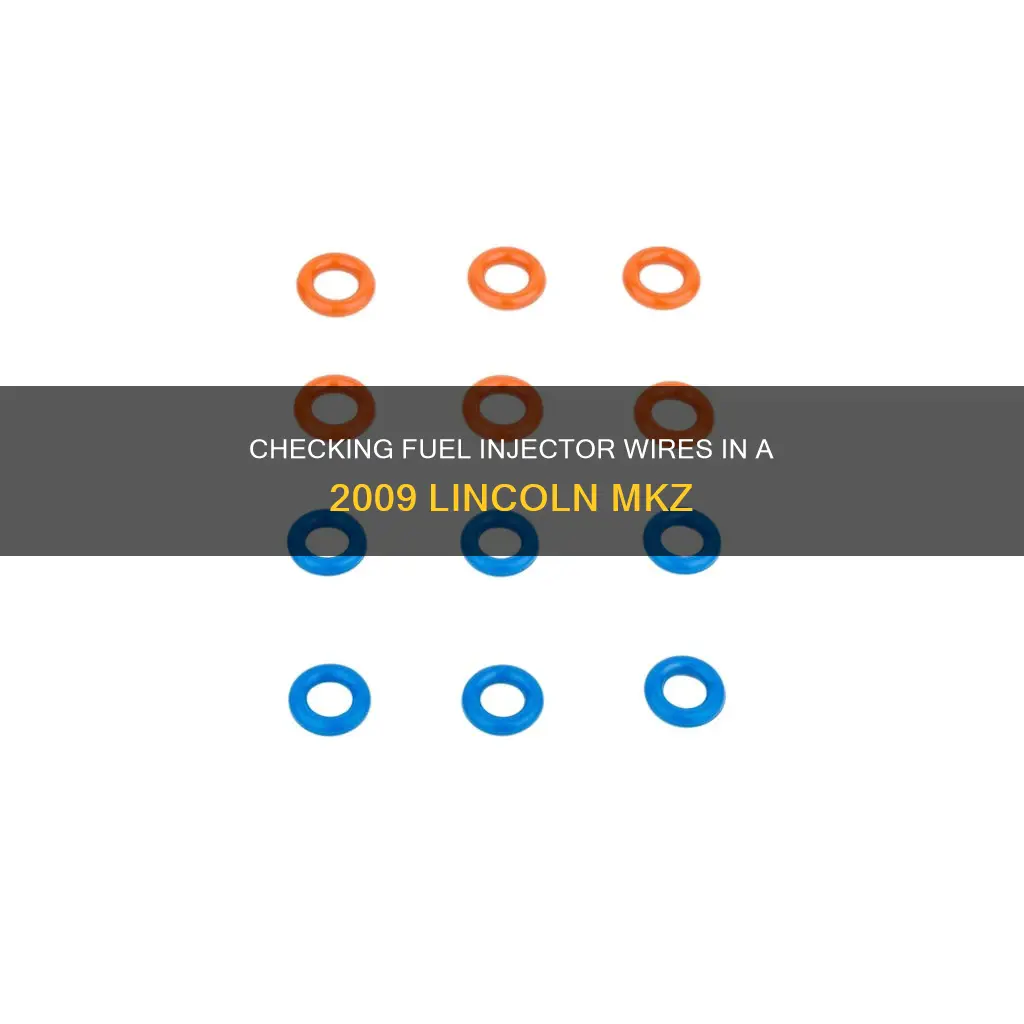 how to check fuel injector wires 2009 lincoln mkz