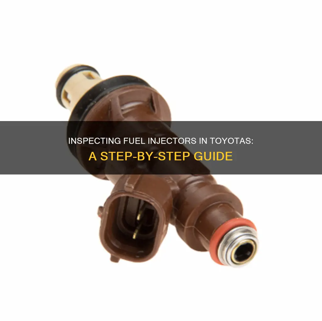 how to check fuel injectors on toyota