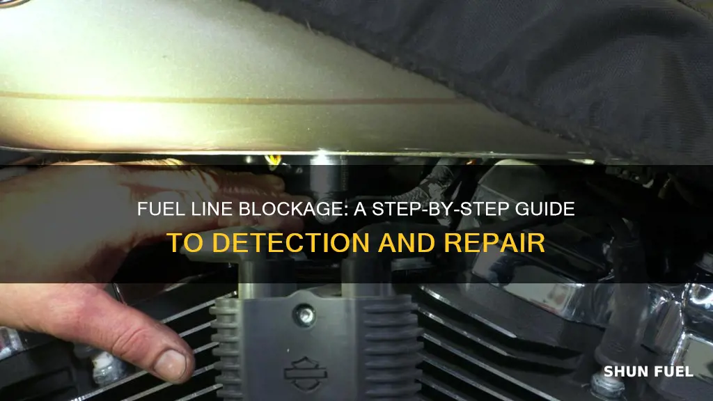 how to check fuel line for blockage