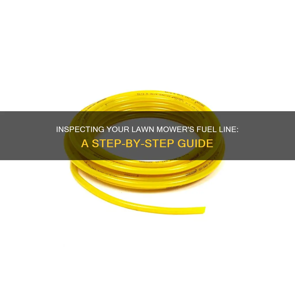 how to check fuel line in lawn mower