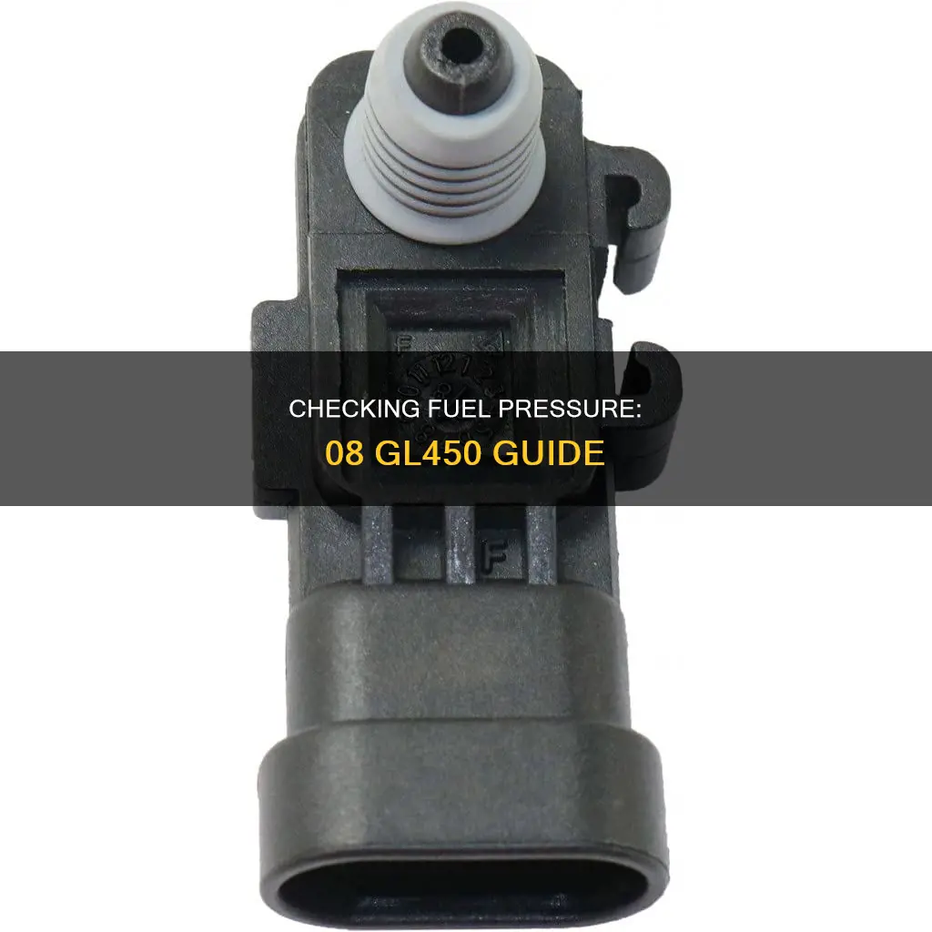 how to check fuel pressure 08 gl450