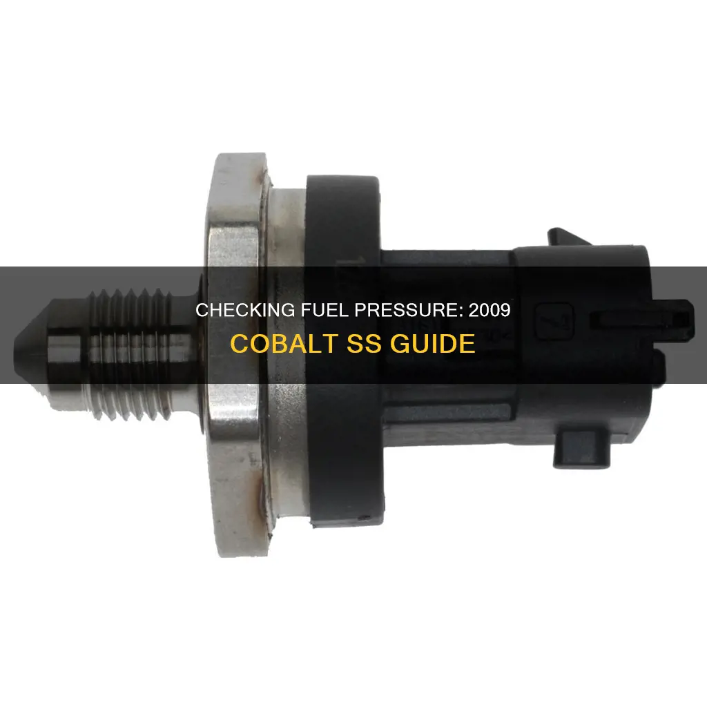 how to check fuel pressure 2009 cobalt ss