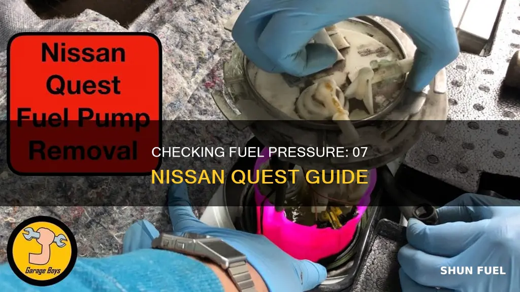 how to check fuel pressure on 07 nissan quest