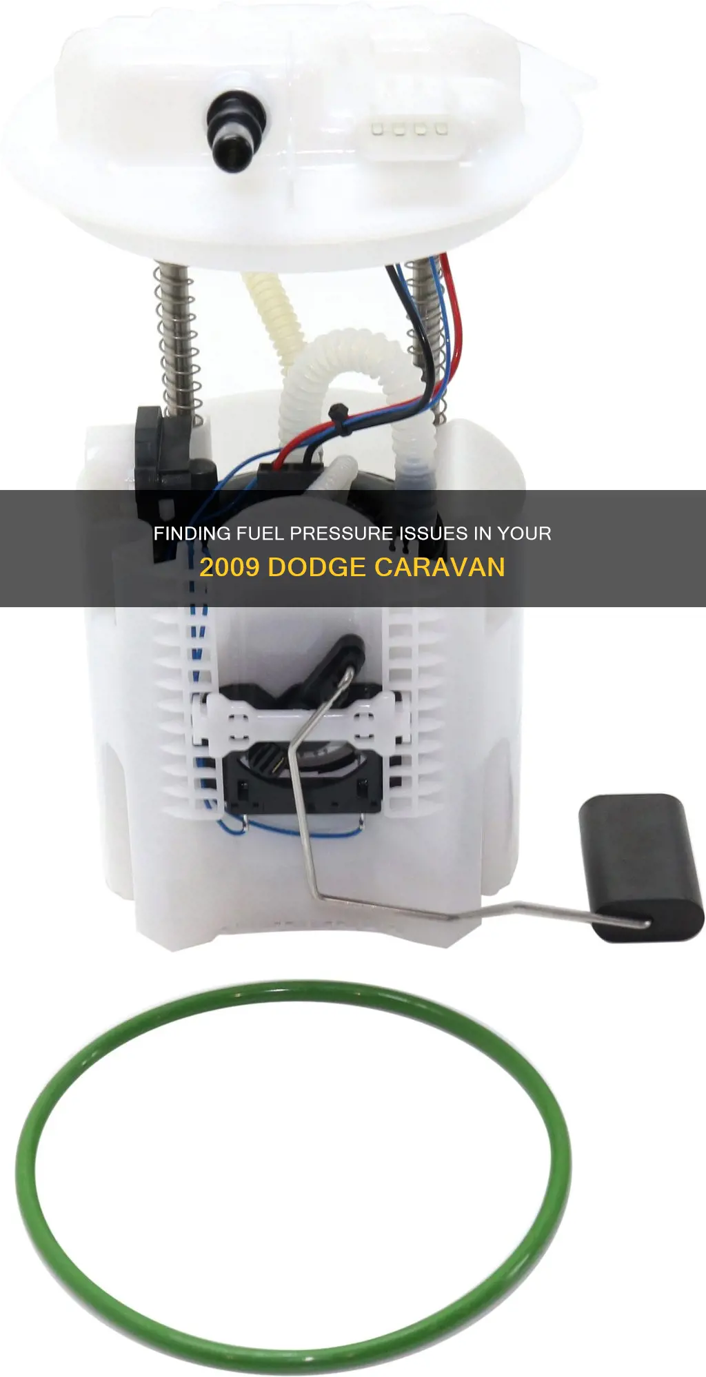 how to check fuel pressure on 2009 dodge caravan